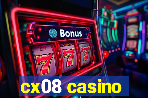 cx08 casino